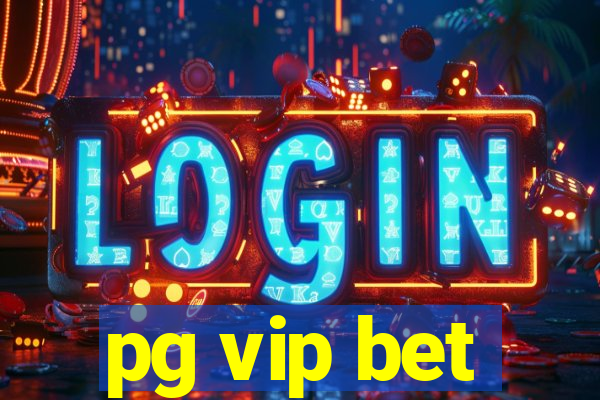 pg vip bet